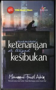 Menemukan Kedamaian di Tengah Badai: Strategi Praktis Mengelola Kesibukan dengan Tenang
