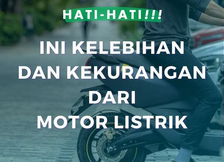 Motor Listrik: Antara Harapan dan Tantangan di Era Mobilitas Berkelanjutan