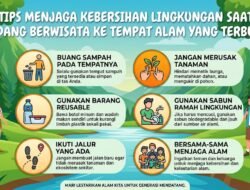 Tips Menjaga Kebersihan Lingkungan Saat Sedang Berwisata Ke Tempat Alam Yang Terbuka